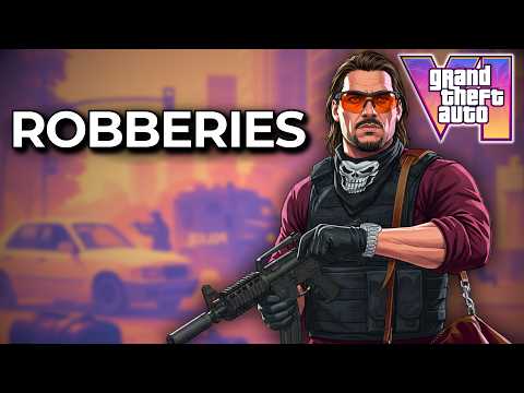GTA 6 Robbery System Is Unbelievably Deep